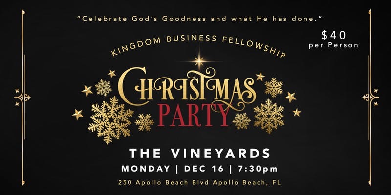 Kingdom Business Fellowship Christmas Party flyer in black and gold: The Vineyards, Apollo Beach, Florida.